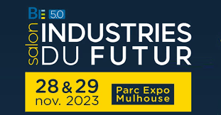 Salon industrie du futur BE 5.0, Mulhouse 28-29 novembre 2023