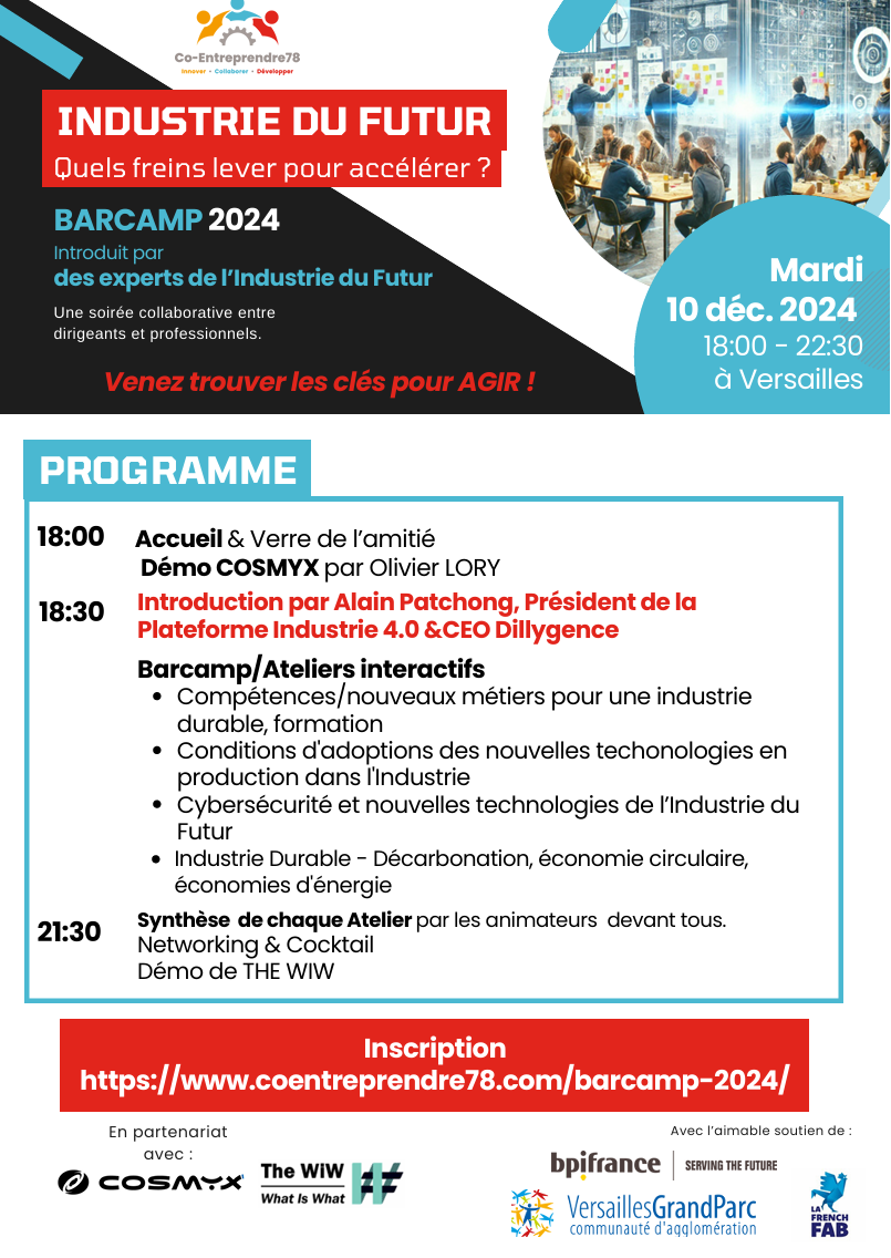 BARCAMP INDUSTRIE DU FUTUR Une soirée entre professionnels de l'Industrie    Quels freins lever pour se lancer ou accélérer ? Mardi 10 Décembre 18h-22h30