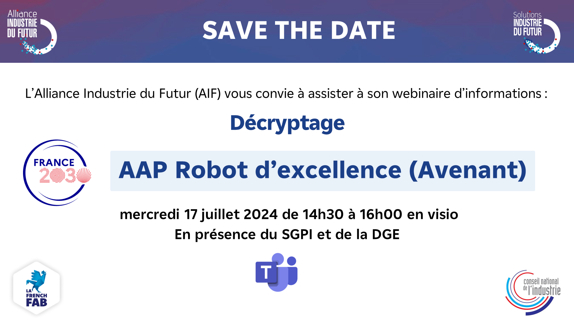 đ Invitation au Webinaire : « AAP Robots dâexcellence » đ Mercredi 17 juillet de 14h30 Ă 16h