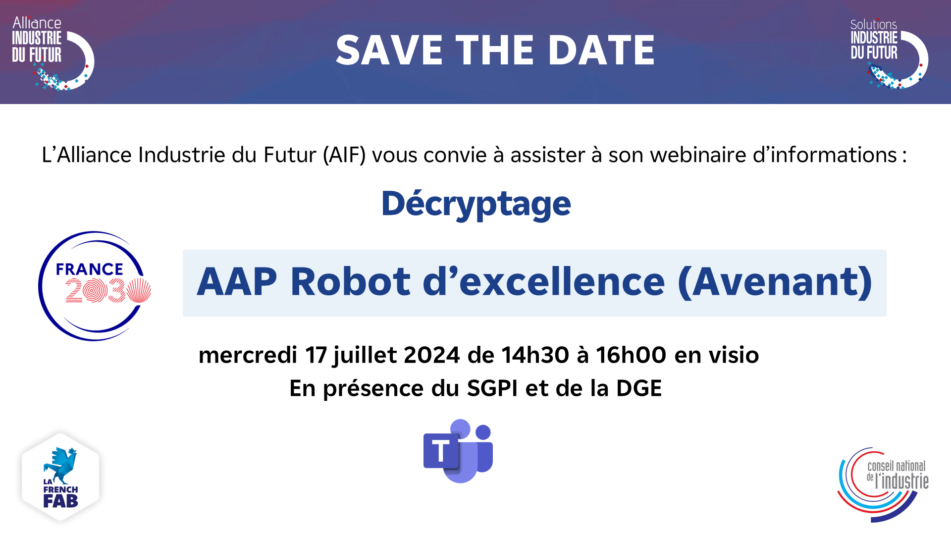 🔔 Invitation au Webinaire : « AAP Robots d’excellence » 🔔 Mercredi 17 juillet de 14h30 à 16h