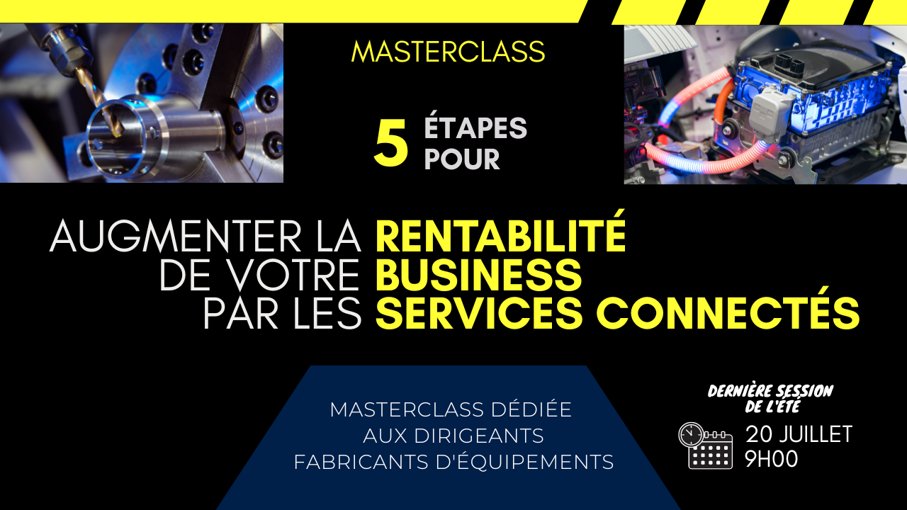 Masterclass "5 étapes pour augmenter la rentabilité de votre business par les services connectés"