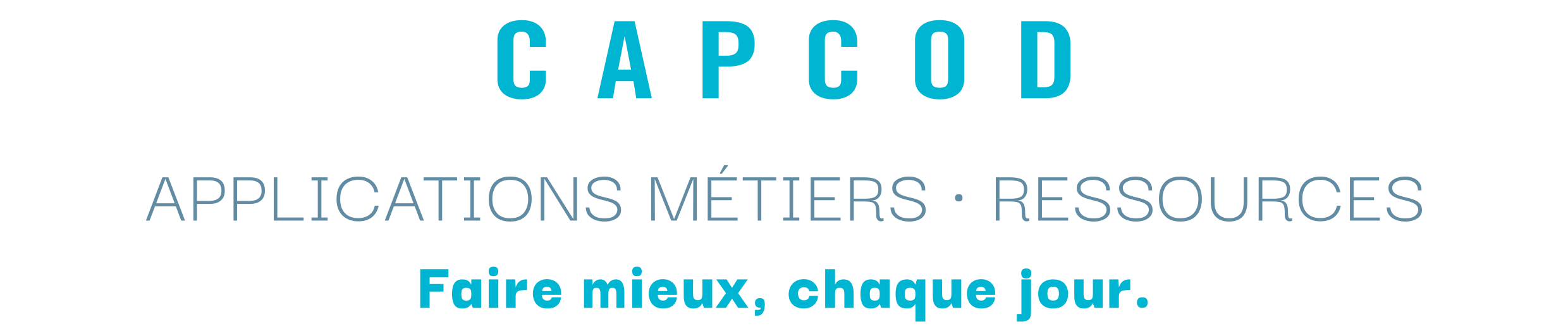 CAPCOD-Applications Métiers et Ressources-Faire mieux, chaque jour